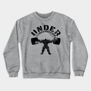 UNDER CONSTRUCTION BARBELL SQUAT Crewneck Sweatshirt